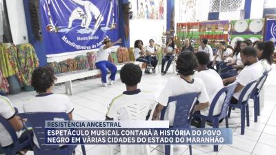 Espetáculo contará a história do povo negro em várias cidades do Maranhão