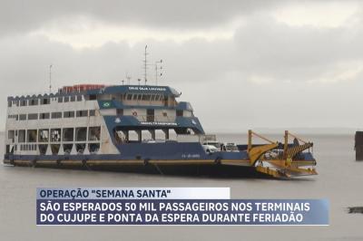 Cujupe e Ponta da Espera devem receber 50 mil passageiros no feriado de Páscoa