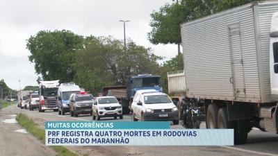 PRF registra 4 mortes em acidentes nas estradas do Maranhão