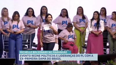 Michelle Bolsonaro participa de evento partidário em São Luís