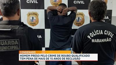 Condenado por roubo é preso em São José de Ribamar