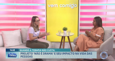 Vem Comigo: Conheça o projeto “Não é drama”