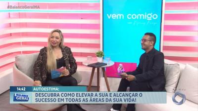 Vem Comigo: terapeuta explica como elevar a autoestima