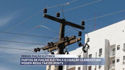 Furtos de fiação elétrica e ligação clandestina podem resultar em mortes