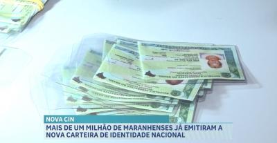 Mais de um milhão de maranhenses já emitiram a nova Carteira de Identidade Nacional