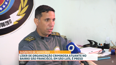 Preso suspeito de liderar organização criminosa no bairro São Francisco