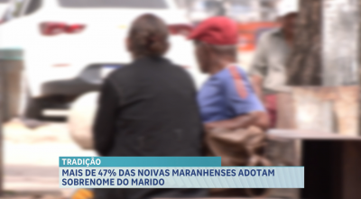 Cresce adoção de sobrenome do marido no Maranhão