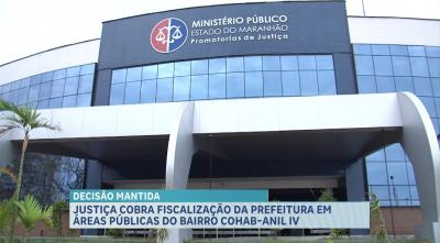 Justiça cobra fiscalização da prefeitura de SL em áreas públicas do Cohab-Anil IV