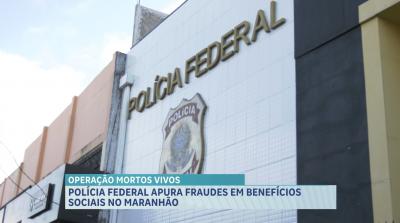 Operação da PF combate fraudes na concessão irregular de benefícios sociais no MA