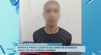 Preso suspeito de ter cometido diversos assaltos na Avenida Camboa, na capital