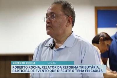 Evento em Caxias discute reforma tributária com palestra do senador Roberto Rocha