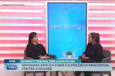 Vem Comigo: advogada alerta para casos de violência processual contra a mulher
