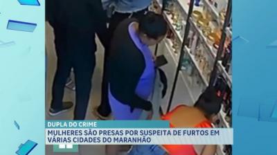 Mulheres são presas suspeitas de furtos em várias cidades do Maranhão
