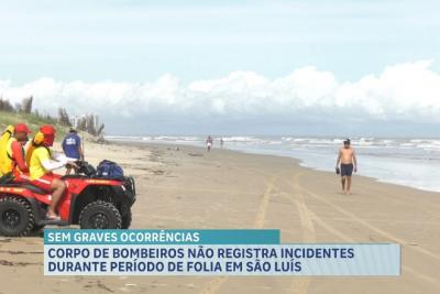 Corpo de Bombeiros não registra incidentes durante período de folia em São Luís