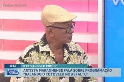 Artista maranhense fala sobre programação "Ralando o Cotovelo no Asfalto"