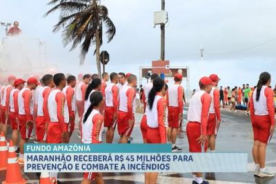Maranhão recebe 45 milhões de reais para prevenção e combate a incêndios