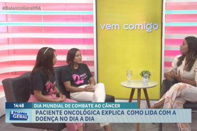 Vem Comigo: paciente oncológica e nutricionista falam sobre o Dia Mundial de Combate ao Câncer