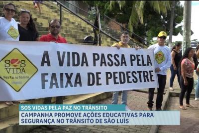 São Luís recebe nova ação da campanha SOS Vida