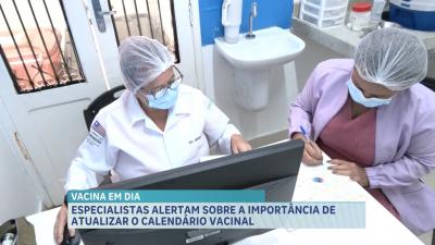 Especialistas reforçam a importância de manter atualizada a carteira de vacinação
