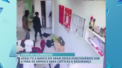 Três homens armados assaltam agência bancária na última terça-feira (4), em Arari