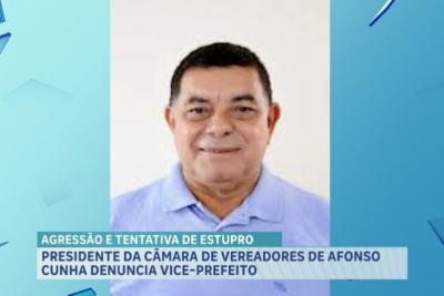 Vice-prefeito é investigado por agressão e tentativa de estupro contra vereadora no MA