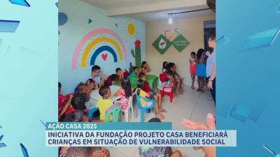 Fundação Projeto Casa realizará ação social para crianças em situação de vulnerabilidade