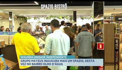 Grupo Mateus inaugura unidade Spazio no bairro Olho D´Água, em São Luís
