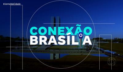 Conexão Brasília: Câmara aprova PEC da Segurança Pública e envia ao Senado