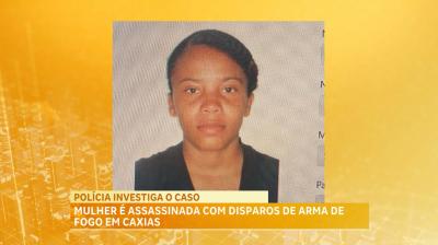 Mulher é assassinada com disparos de arma de fogo, em Caxias