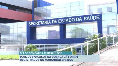 Mais de 570 casos de tuberculose foram registrados no Maranhão somente neste ano