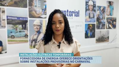 Fornecedora de energia elétrica orienta sobre instalações provisórias no Carnaval