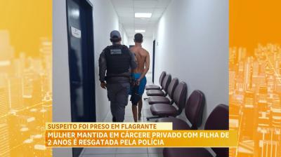 Mulher mantida em cárcere privado com filha de 2 anos é resgatada pela polícia