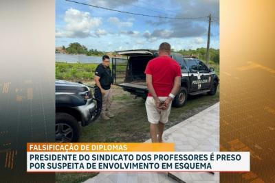 Presidente do Sindicato dos Professores é preso por tráfico e falsificação no Maranhão