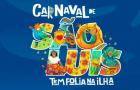 Prefeitura lança Carnaval de São Luís “Tem folia na Ilha”