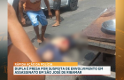 Dupla é presa por suspeita de homicídio no bairro Vieira, em São José de Ribamar