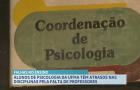 Alunos de psicologia da UFMA têm atrasos nas disciplinas pela falta de professores