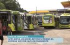52 ônibus são apreendidos da empresa 1001, em São Luís