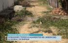Falta de pavimentação causa risco à segurança de moradores do bairro Jardim das Oliveiras, na Raposa
