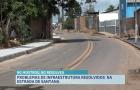 BG Resolveu: problemas de infraestrutura são resolvidos na Estrada de Santana, após reportagem