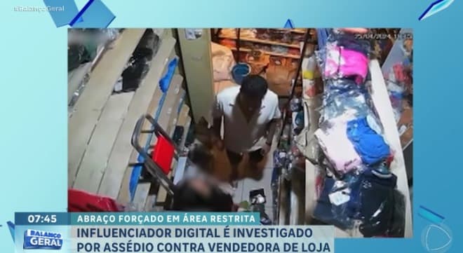 Influenciador digital é investigado por assédio sexual contra vendedora de loja