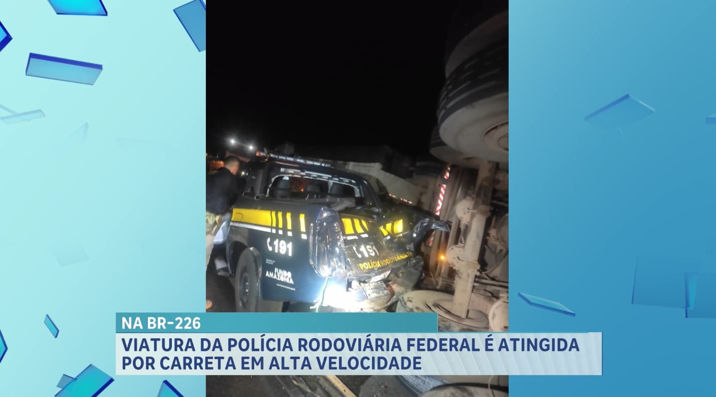 Viatura da PRF é atingida por carreta na BR-226, em Barra do Corda