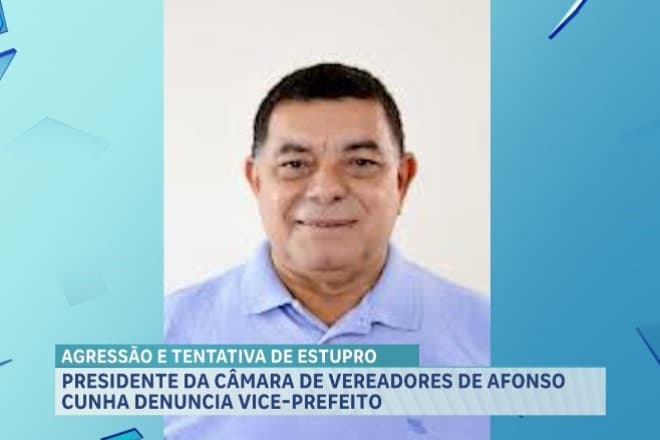 Vice-prefeito é investigado por agressão e tentativa de estupro contra vereadora no MA