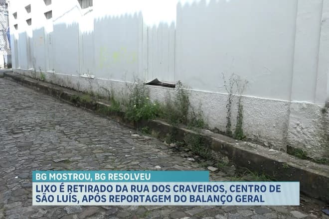 Denúncia no Balanço Geral resolve descarte de lixo no Centro de São Luís