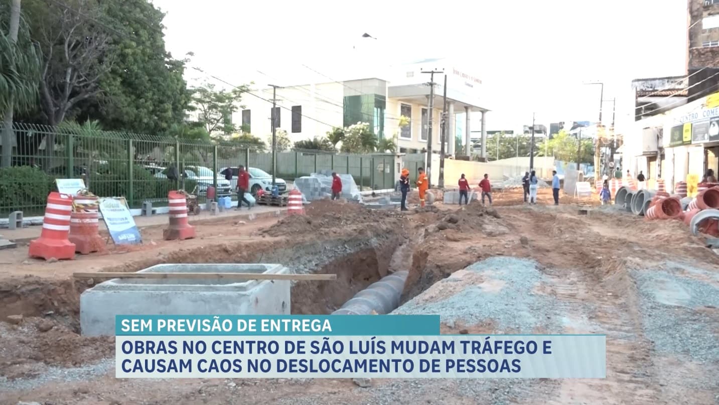 Obras no centro da capital maranhense causam transtornos a motoristas e pedestres