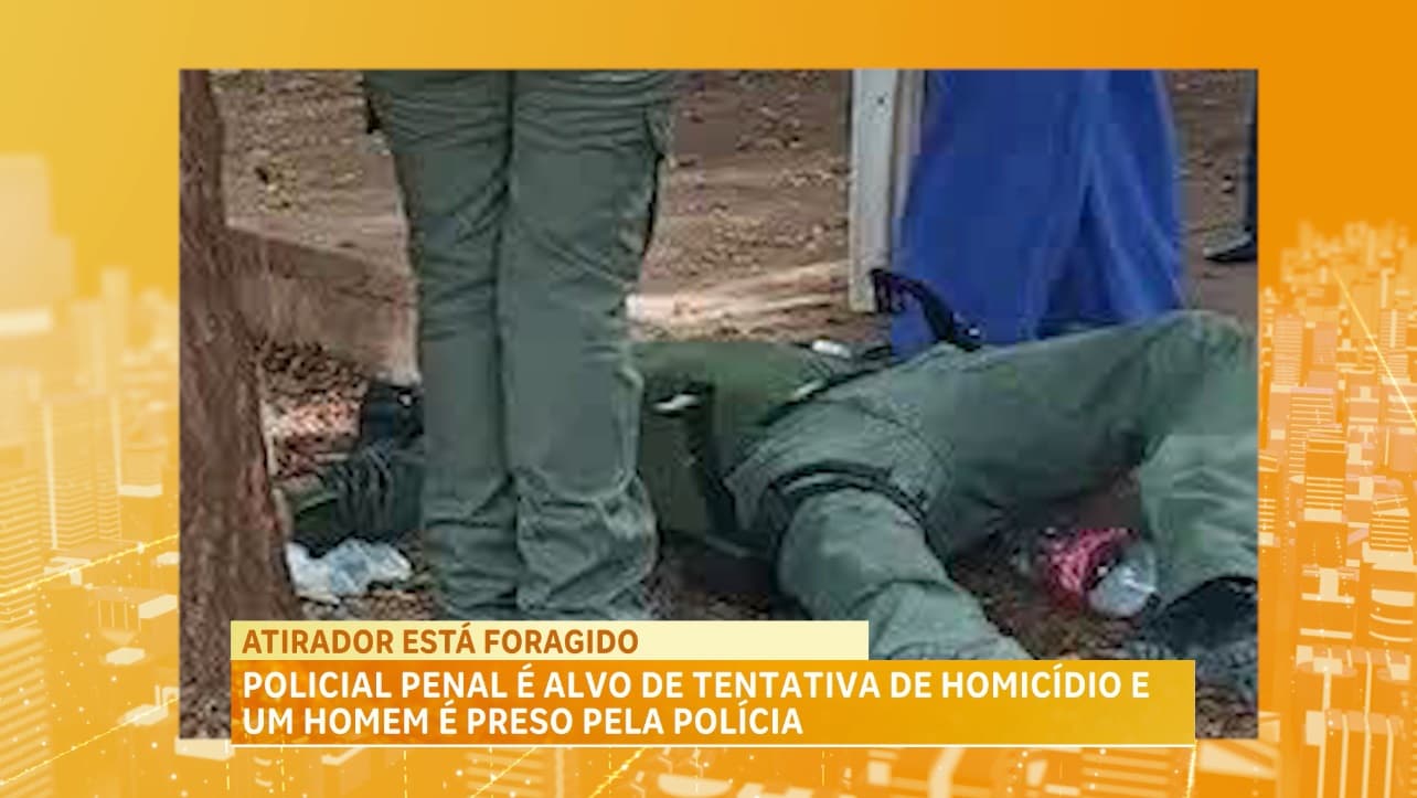 Policial Penal é alvo de tentativa de homicídio e um homem é preso pela polícia