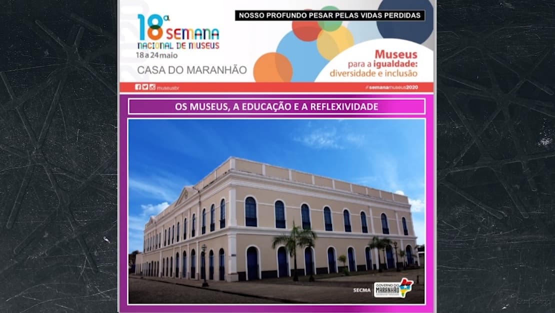 Museus do Maranhão oferecem programação virtual