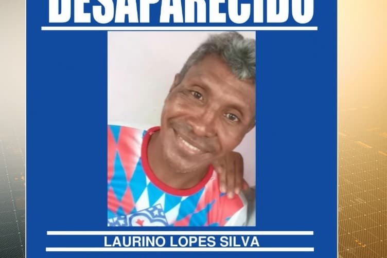 Caso Laurino: família procura homem desaparecido há 3 meses
