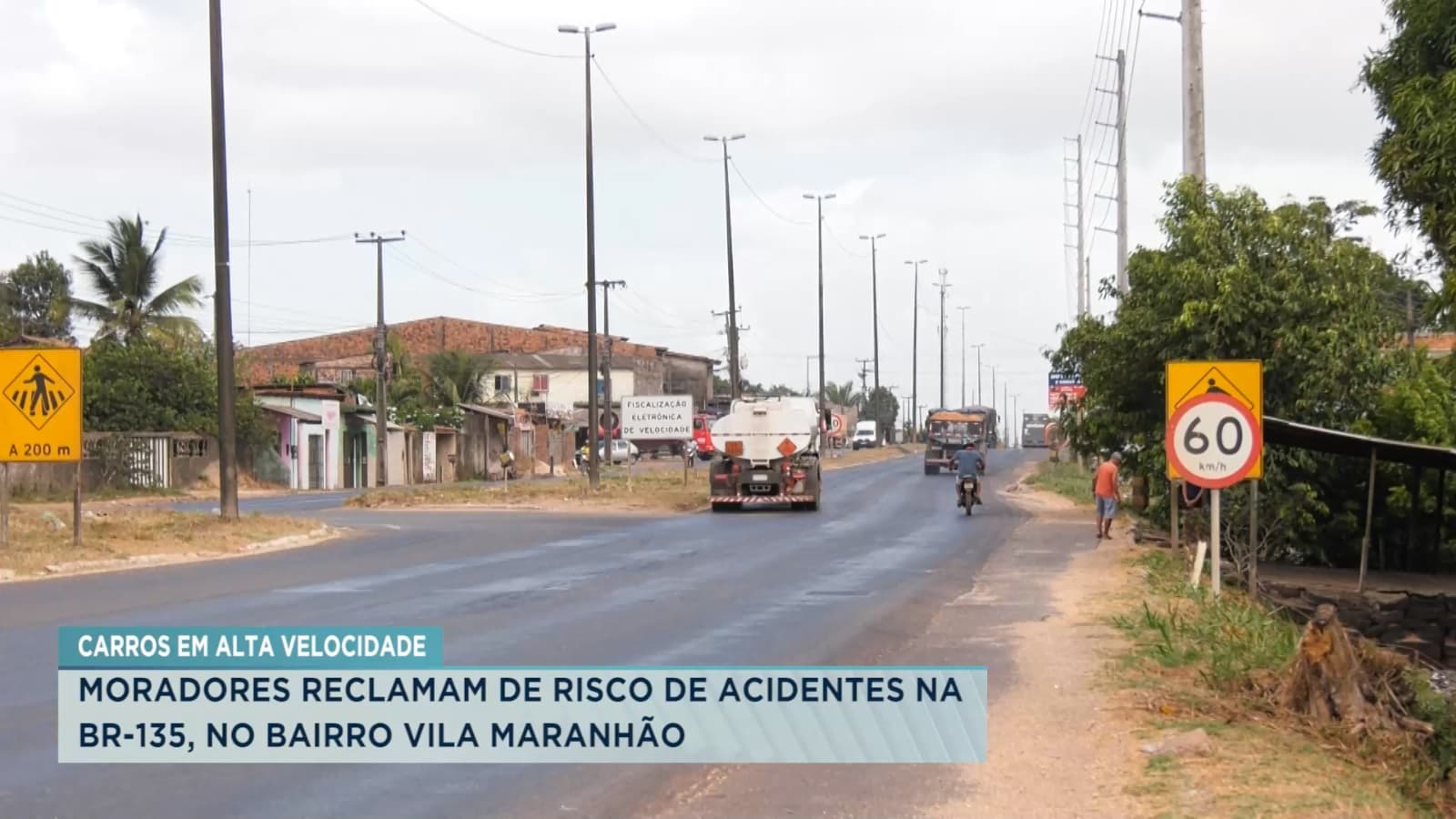 Moradores reclamam de risco de acidentes na BR-135 no bairro Vila Maranhão