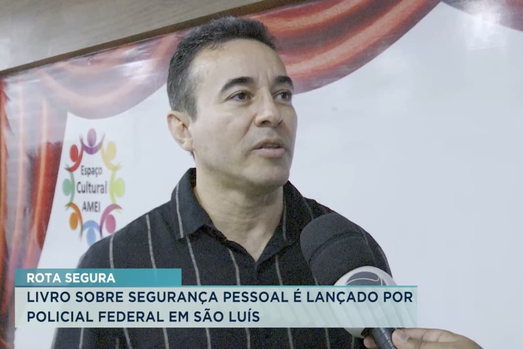 Rota Segura: policial federal lança livro com dicas de segurança pessoal em São Luís