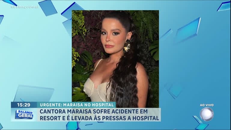 Cantora Maraisa sofre acidente em resort e é levada às pressas a hospital